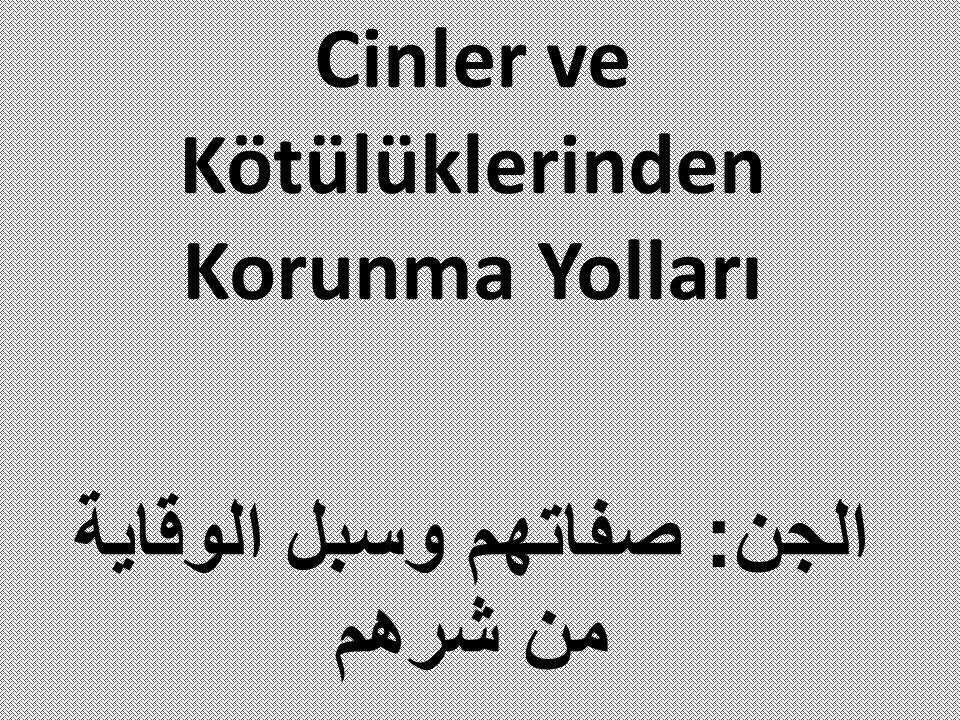 Cinler ve Kötülüklerinden Korunma Yolları